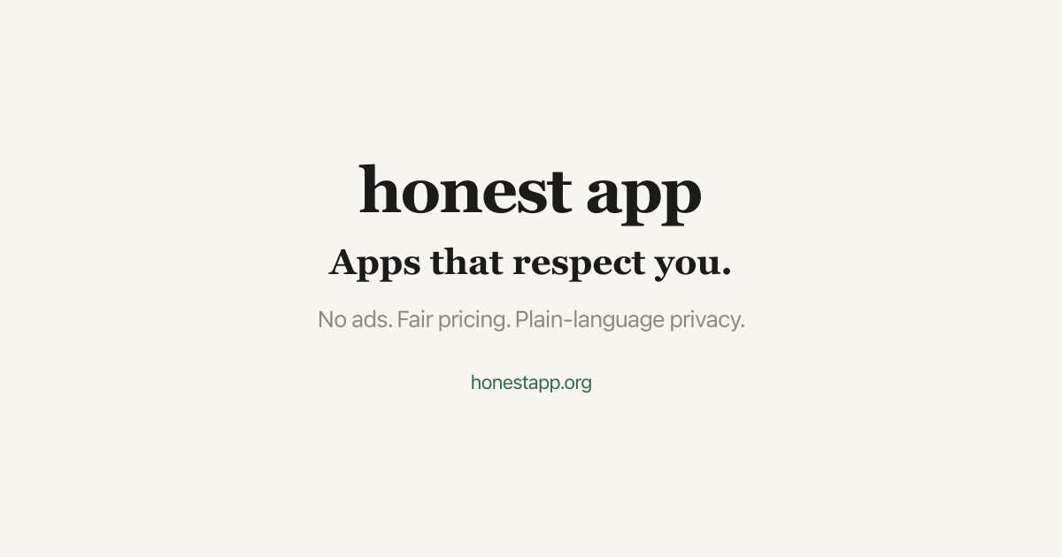 Honest App — Apps that respect you